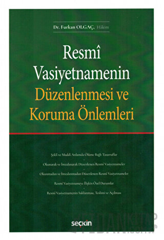 Resmi Vasiyetnamenin Düzenlenmesi ve Koruma Önlemleri