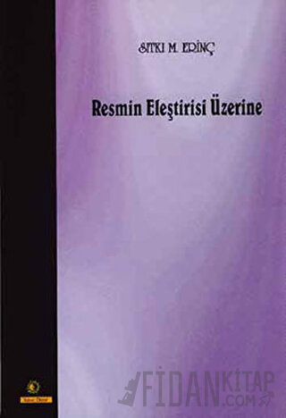 Resmin Eleştirisi Üzerine