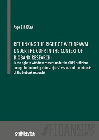 Rethinking the Right of Withdrawal Under the GDPR in the Context of Biobank Research