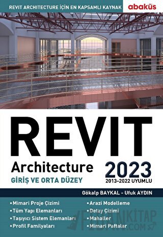 Revit Architecture (Giriş ve Orta Düzey) 2023 Ufuk Aydın