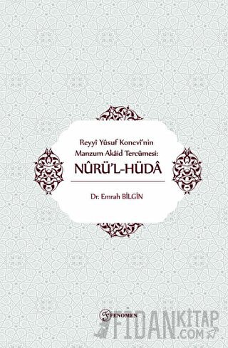 Reyyi Yusuf Konevi'nin Manzum Akaid Tercümesi: Nürü'lhüda