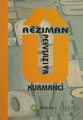 Reziman u Peyvsaziya Kurmanci