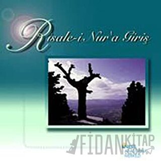 Risale-i Nur’a Giriş Ümit Şimşek