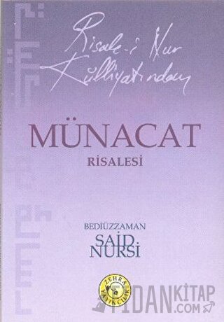 Risale-i Nur Külliyatından Münacat Risalesi