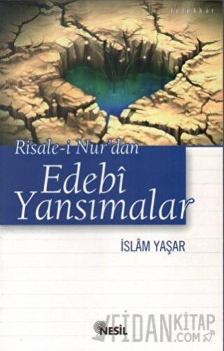 Risale-i Nur'dan Edebi Yansımalar