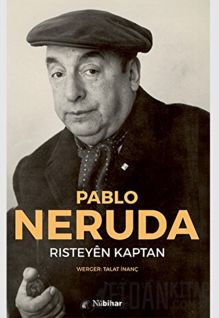 Risteyen Kaptan Pablo Neruda
