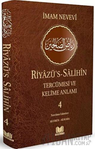 Riyazüs Salihin Tercümesi Kelime Manalı 4.Cilt (Ciltli)