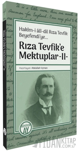 Rıza Tevfik’e Mektuplar -II-