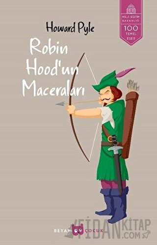 Robin Hood'un Maceraları (Tam Metin) Howard Pyle