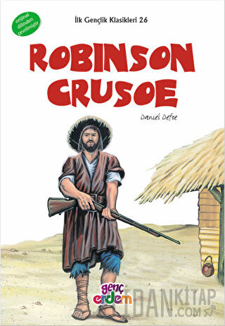 Robınson Crusoe: (6-7-8. Sınıflar İçin) Daniel Defoe