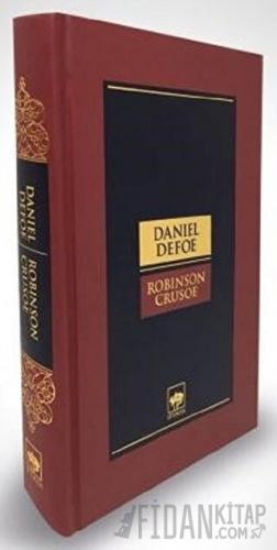 Robinson Crusoe (Ciltli)