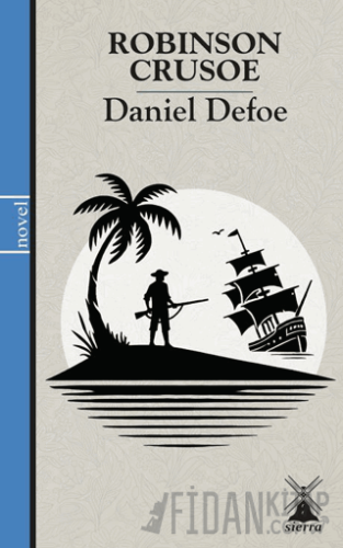 Robinson Crusoe Daniel Defoe
