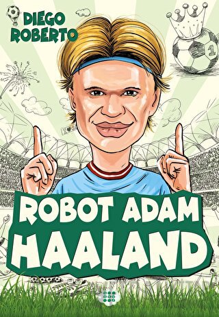 Robot Adam Haaland Diego Roberto