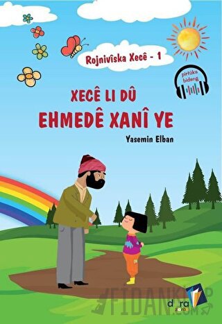 Rojniviska Xece 1 -  Xece Li Dü Ehmede Xani Ye