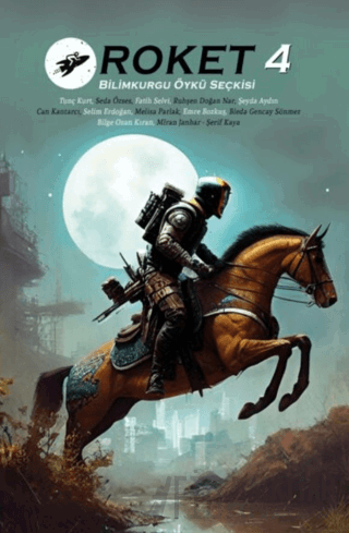 Roket 4 Bilim Kurgu Öykü Seçkisi