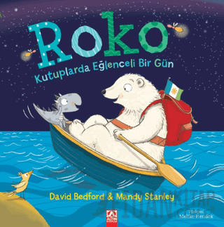 Roko Kutuplarda Eğlenceli Bir Gün