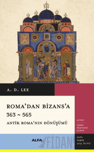Roma’dan Bizans’a 363 – 565
