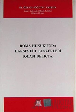 Roma Hukukunda Haksız Fiil Benzerleri
