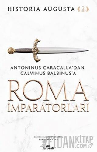 Roma İmparatorları 2. Cilt Historia Augusta