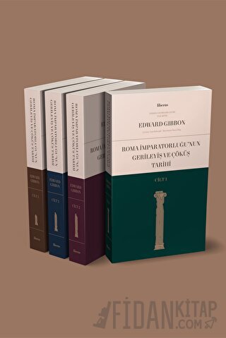 Roma İmparatorluğu’nun Gerileyiş ve Çöküş Tarihi Edward Gibbon