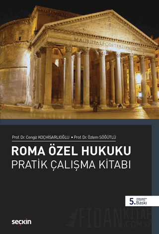 Roma Özel Hukuku Pratik Çalışma Kitabı