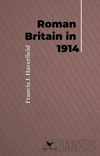 Roman Britain in 1914