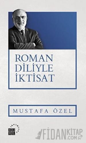 Roman Diliyle İktisat