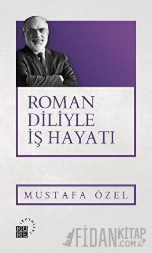 Roman Diliyle İş Hayatı