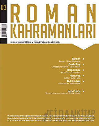 Roman Kahramanları Sayı: 3 Temmuz-Eylül 2010