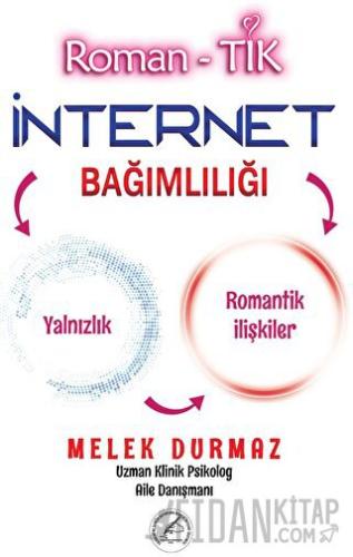 Roman- Tık İnternet Bağımlılığı