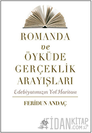 Romanda ve Öyküde Gerçeklik Arayışları
