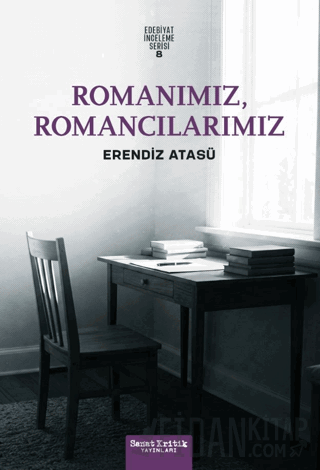 Romanımız, Romancılarımız