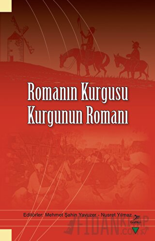 Romanın Kurgusu Kurgunun Romanı Elmas Şahin