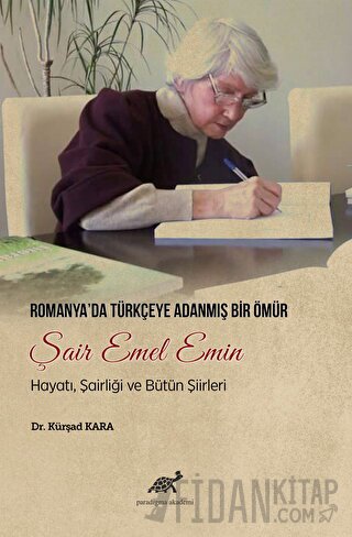 Romanya'da Türkçeye Adanmış Bir Ömür Şair Emel Emin