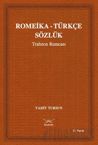 Romeika - Türkçe Sözlük Vahit Tursun