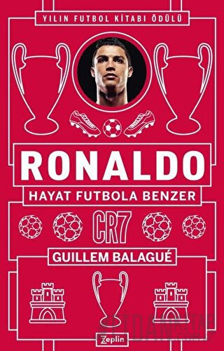 Ronaldo - Hayat Futbola Benzer