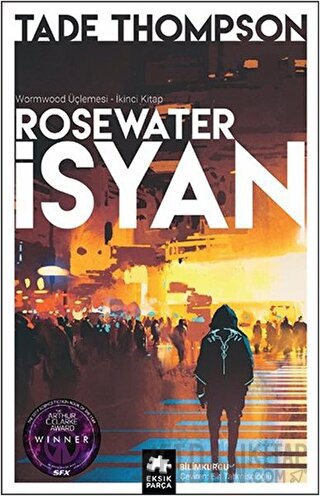 Rosewater İsyan - Wormwood Üçlemesi İkinci Kitap Tade Thomspson