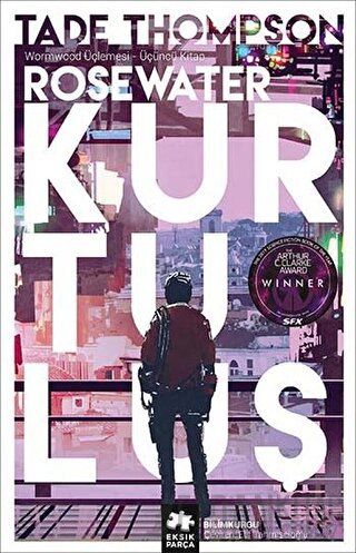 Rosewater Kurtuluş - Wormwood Üçlemesi Üçüncü Kitap