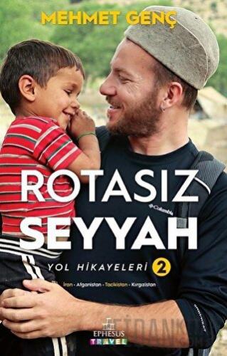 Rotasız Seyyah Yol Hikayeleri - 2 (Ciltli)