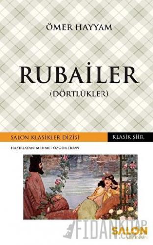 Rubailer (Dörtlükler) Ömer Hayyam