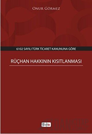 Rüçhan Hakkının Kısıtlanması