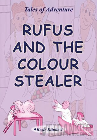 Rufus And The Colour Stealer Serkan Koç