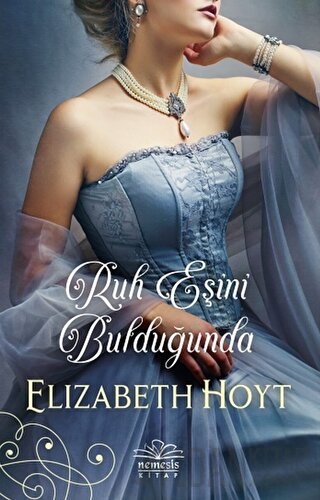 Ruh Eşini Bulduğunda Elizabeth Hoyt