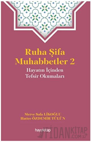 Ruha Şifa Muhabbetler 2 Hatice Özdemir Tülün