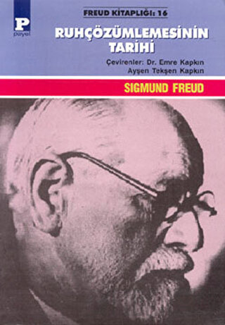 Ruhçözümlemesinin Tarihi Sigmund Freud
