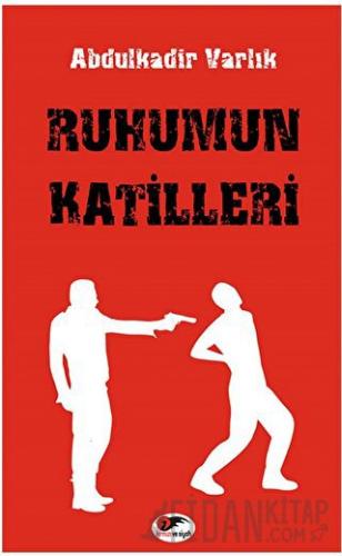 Ruhumun Katilleri