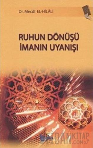 Ruhun Dönüşü İmanın Uyanışı