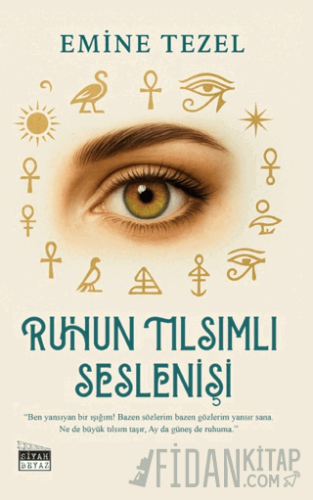 Ruhun Tılsımlı Seslenişi Emine Tezel