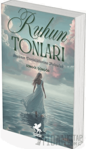 Ruhun Tonları Songül Güngör