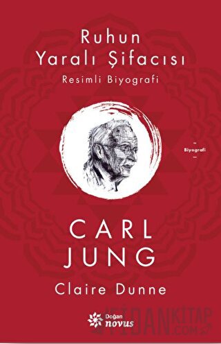 Ruhun Yaralı Şifacısı Carl Jung Claire Dunne
